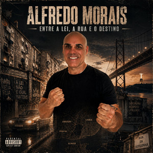 Entre a Lei, a Rua e o Destino by Alfredo Morais