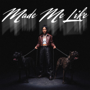 Made Me Like by Reyna Joy