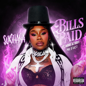 Bills Paid (feat. Bobbi Althoff) by Sukihana, Bobbi Althoff