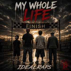 My Whole Life by Idealraps