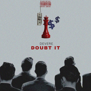Doubt It by Devere