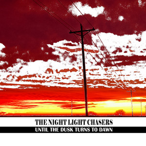 The Night Light Chasers