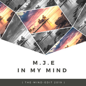 In My Mind (The Mind Edit)