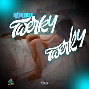Twerky Twerky by Nhance, Top scheme
