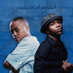 Midnight In Tembisa by Miya, El.Stephano