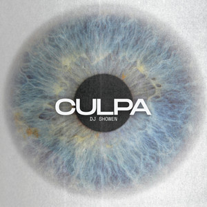 Culpa by DJ SHOWEN