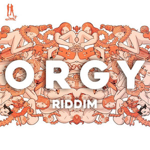 Orgy Riddim album
