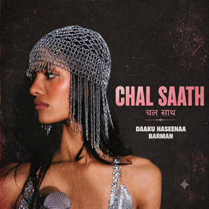 Chal Saath by Daaku Haseenaa, BARMAN