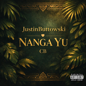 NANGA YU by JustinButtowski, CB