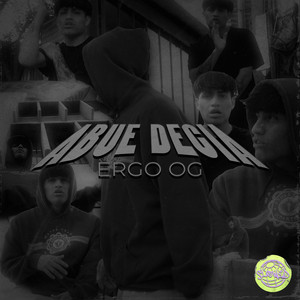 Abue Decia Slowed by Sloweed, Ergo Og