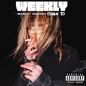 Weekly (take 2) by deadkai, slime5ive