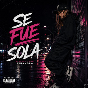 Se fue sola by XinaMora