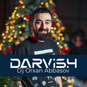 DJ Orxan Abbasov - Darvish