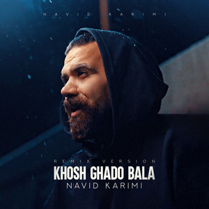 Khosh Ghad O Bala - Remix by Navid Karimi, Mehdi Hasani