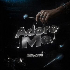 Adore Me by Shavi