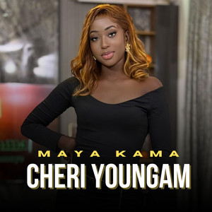 Maya Kama - Cheri Youngam