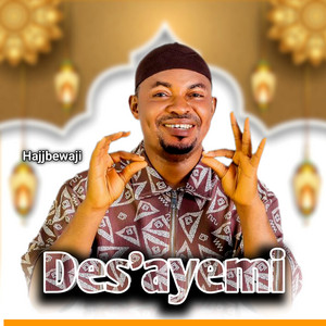 Hajjbewaji - Desayemi