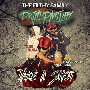 Take a Shot by Drippednfilthy, 550 Buda