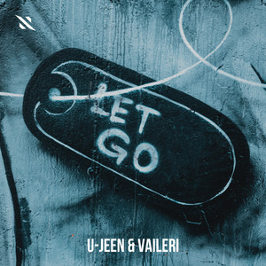 Let Go by U-Jeen, VAILERI