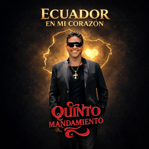 Quinto Mandamiento La Banda del Ecuador - ECUADOR EN MI CORAZON
