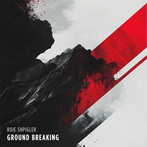 Roie Shpigler - Ground Breaking