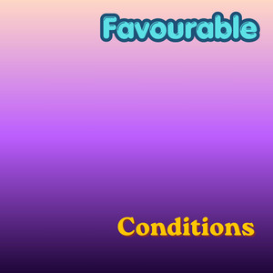 Favourable Conditions by Damo
