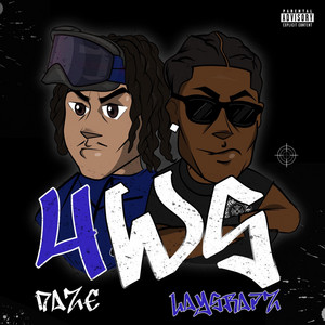 Daze x Laystrapz - 4Ws