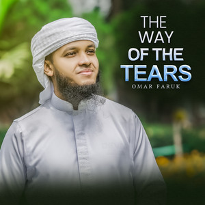 Omar Faruk - The Way Of The Tears