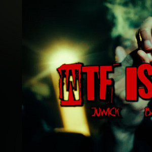 Wtf Is Ah 6 by JuWick, Bann, YungVet78