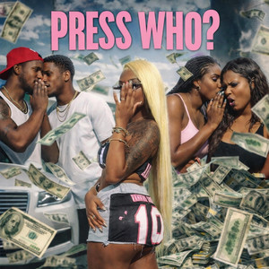 Press Who ? by Vannah Amourr