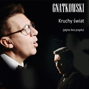 Kruchy świat (płyta bez prądu) [Acoustic Versions]