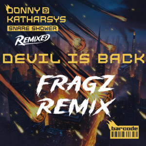 The Devil is Back - Fragz Remix by Donny, Katharsys, Fragz