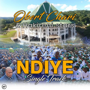 Ndiye by Obert Chari