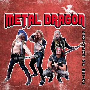 Brothers of Metal - Studio Version by Metal Dragon