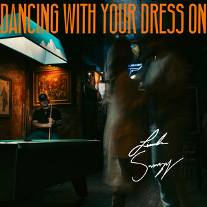 Dancing With Your Dress On