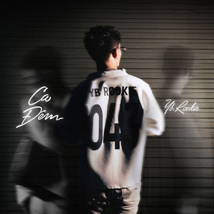 Ca Đêm by yb.rookie