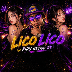 Piru el Necioo - Lico Lico BIBI