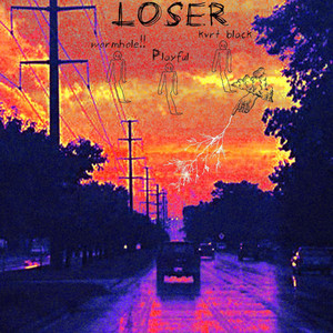 Loser - 200 BPM RE:mix by wormhole!!, IaM_Playful, kvrt black