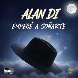 Empecé a Soñarte by Alan Di