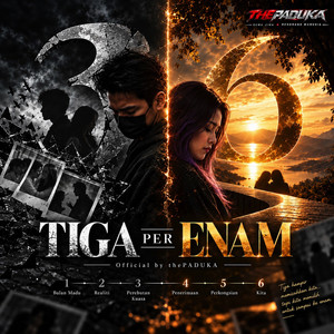 Tiga Per Enam by thePADUKA