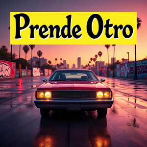 Prende Otro by MCDoble B
