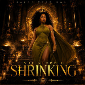 She Stopped Shrinking by Sayge Tolo Naa