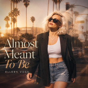 Almost Meant To Be by Ellery Voss