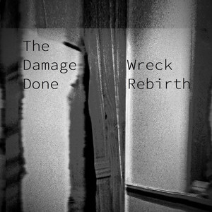 The Damage Done