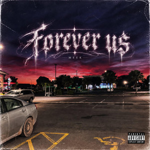 forever us by MEEK