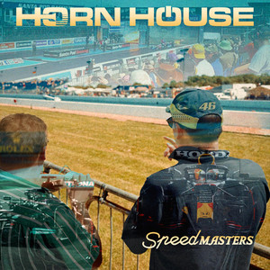 Speedmasters by Horn House, Andy Platts, Ben Jones