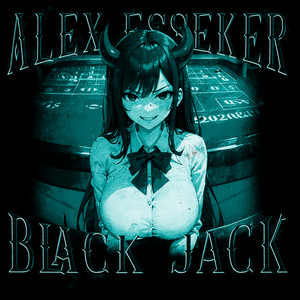 Black Jack - Slowed by Alex Esseker