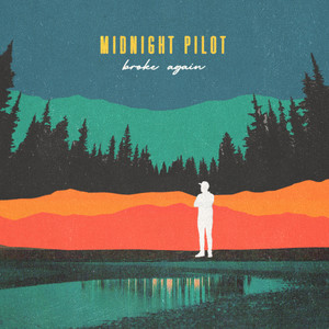 Better Man by Midnight Pilot