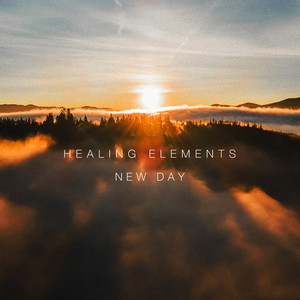 New Day by Healing Elements