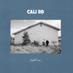 Cali Rd — Hold On (2026)